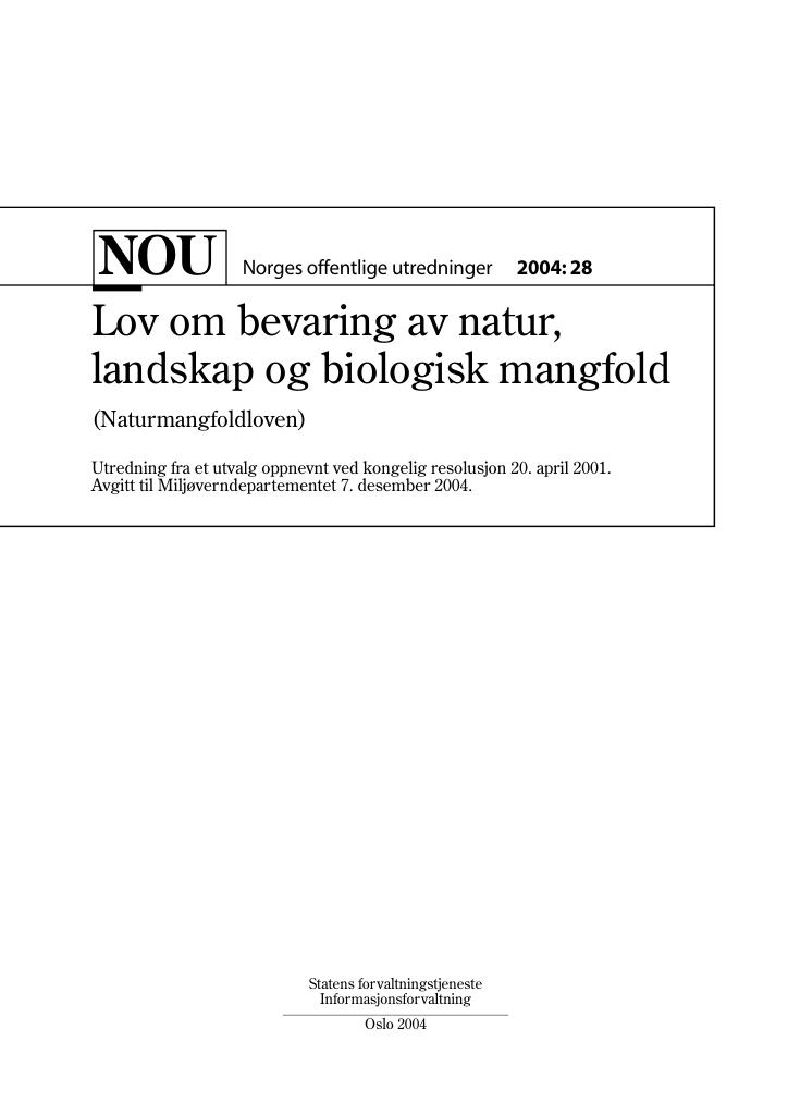 Forsiden av dokumentet NOU 2004: 28 - Lov om bevaring av natur, landskap og biologisk mangfold