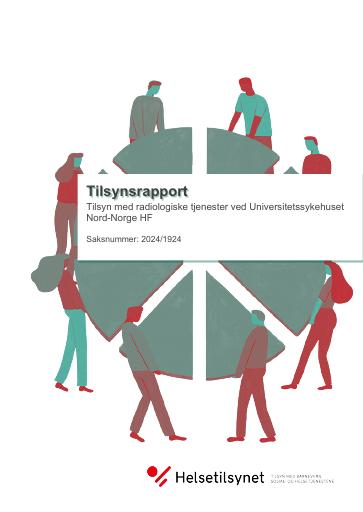 Forsiden av dokumentet Tilsyn med radiologiske tjenester ved Universitetssykehuset Nord-Norge HF