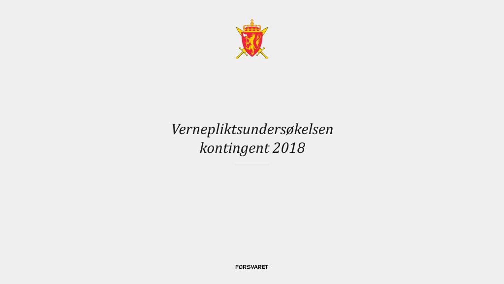Forsiden av dokumentet Vernepliktsundersøkelsen 2018