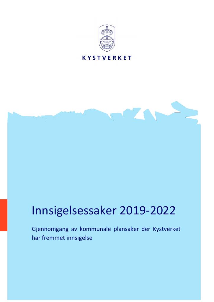 Forsiden av dokumentet Innsigelsessaker 2019-2022 : Gjennomgang av kommunale plansaker der Kystverket har fremmet innsigelse