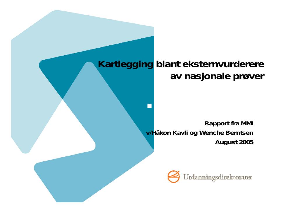 Forsiden av dokumentet Kartlegging blant eksternvurderere av nasjonale prøver 2005