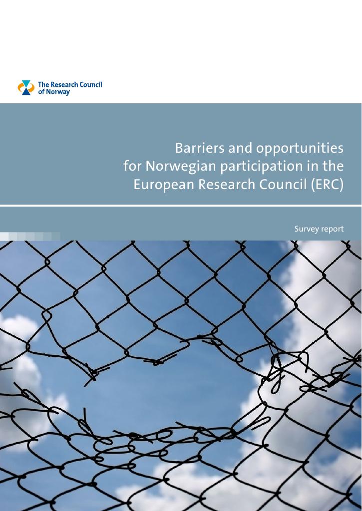 Forsiden av dokumentet Barriers and opportunities for Norwegian participation in the European Research Council (ERC) : survey report