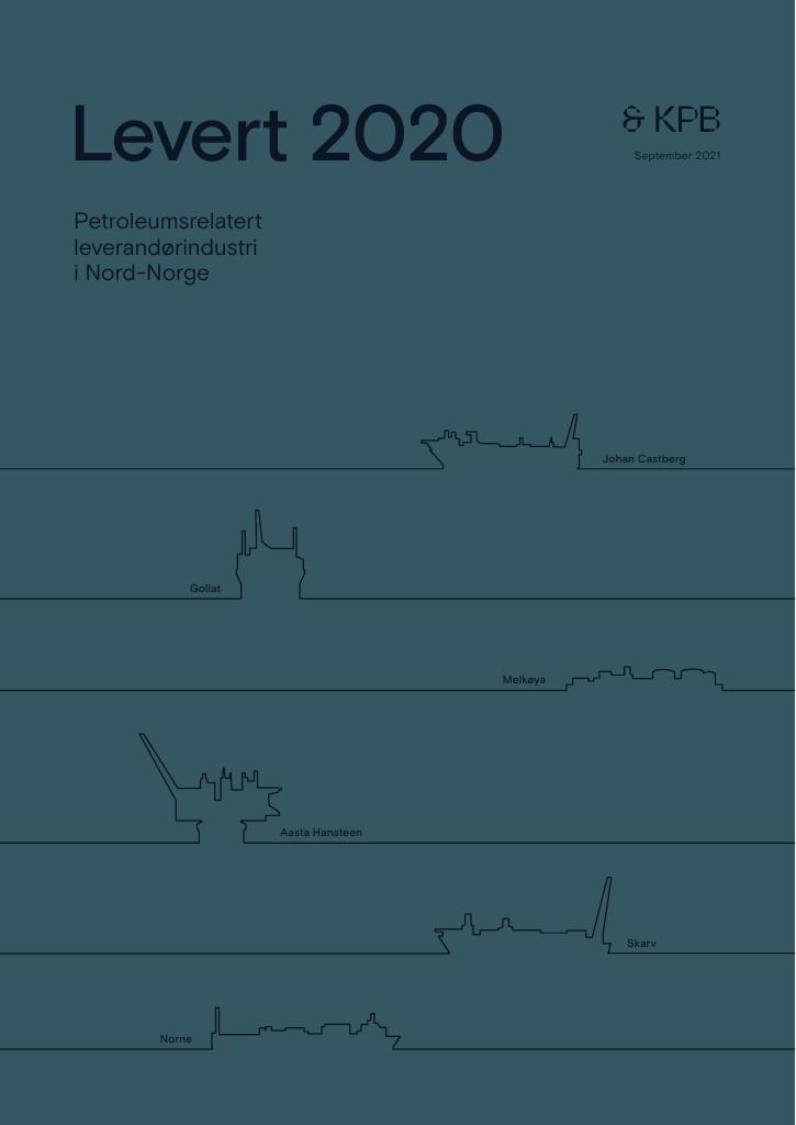 Forsiden av dokumentet Levert 2020 : Petroleumsrelatert leverandørindustri i Nord-Norge