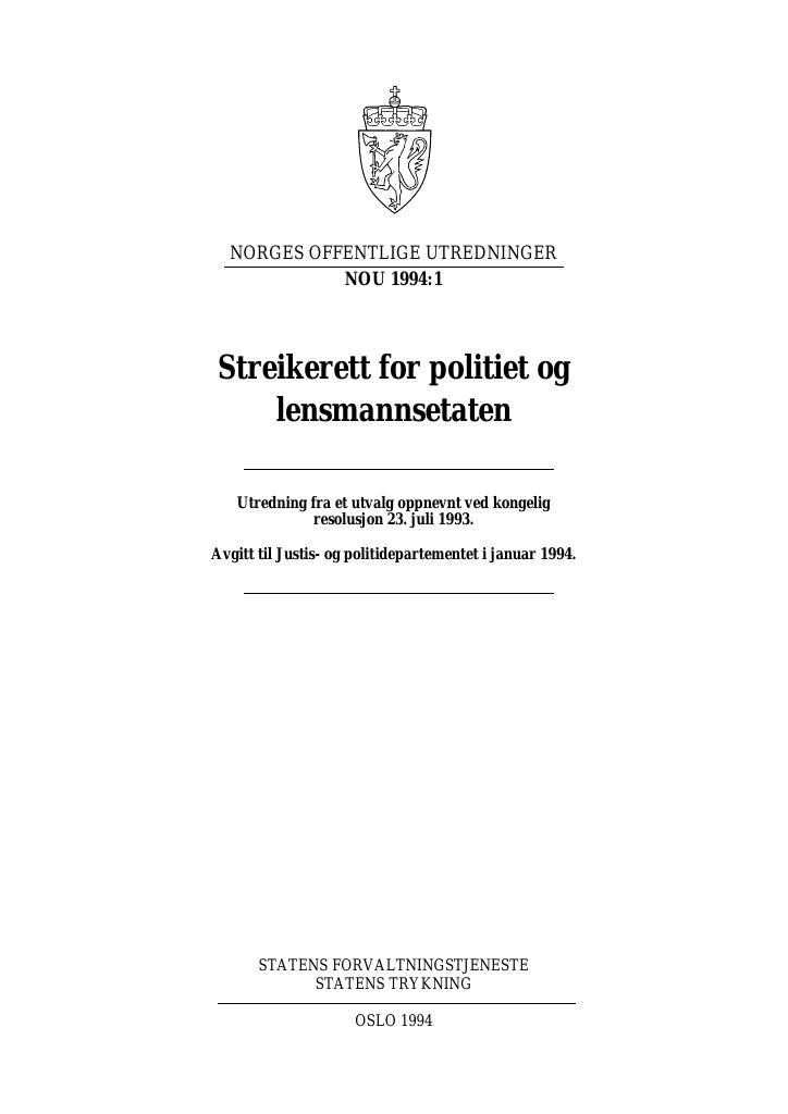 Forsiden av dokumentet NOU 1994: 1 - Streikerett for politiet og lensmannsetaten