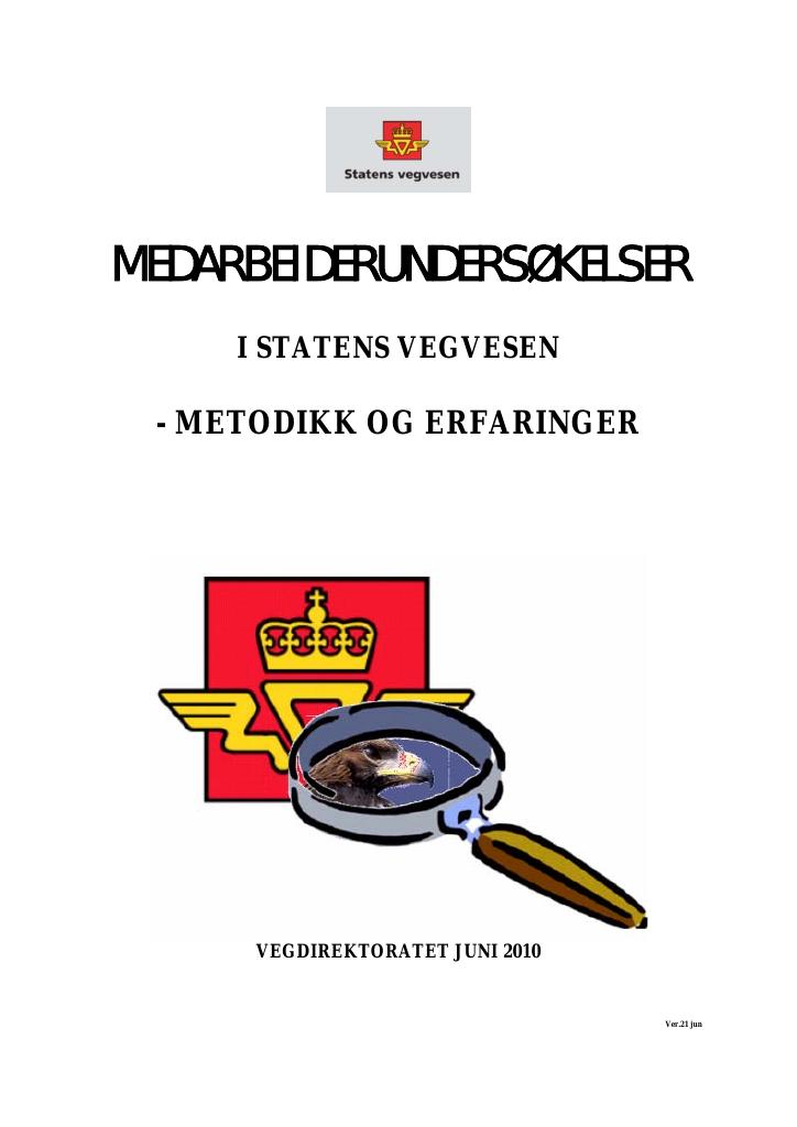 Forsiden av dokumentet Medarbeiderundersøkelser i Statens vegvesen: metodikk og erfaringer