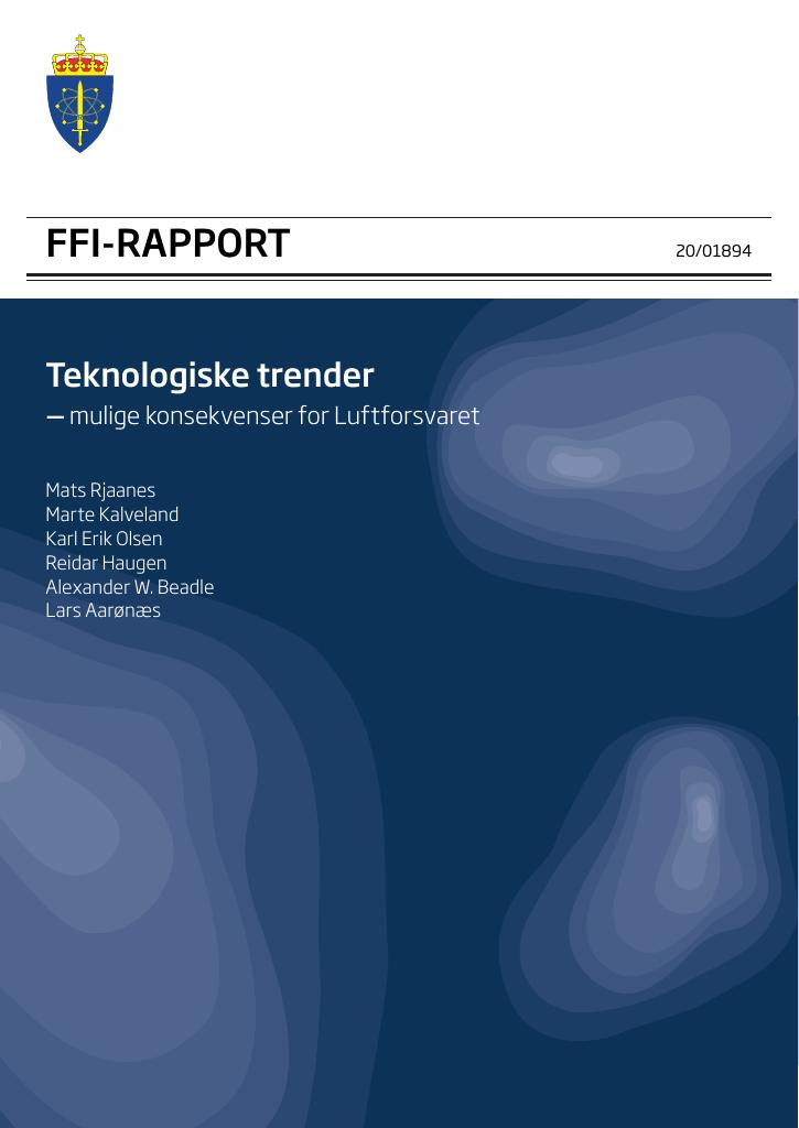 Forsiden av dokumentet Teknologiske trender : mulige konsekvenser for Luftforsvaret