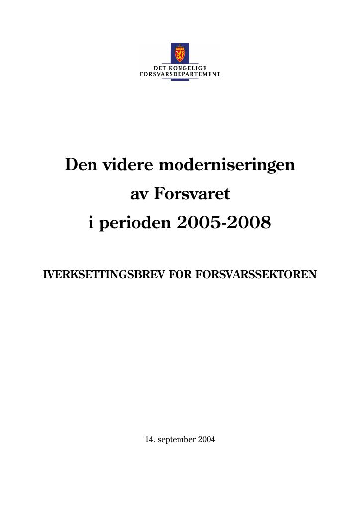 Forsiden av dokumentet Den videre modernisering av Forsvaret i perioden 2005-2008