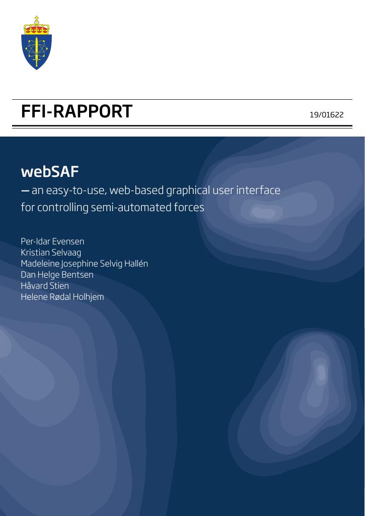 Forsiden av dokumentet webSAF : an easy-to-use, web-based graphical user interface for controlling semi-automated forces