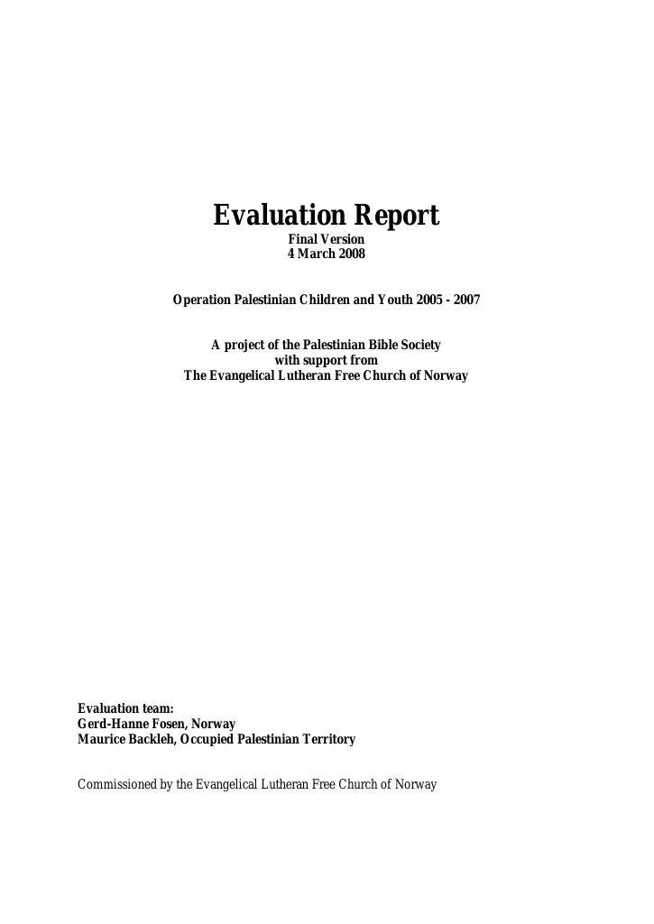 Forsiden av dokumentet Evaluation Report (Final Version, 4 March 2008) Operation Palestinian Children and Youth 2005 - 2007