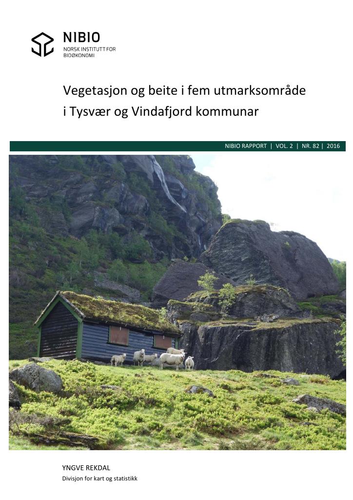 Forsiden av dokumentet Vegetasjon og beite i fem utmarksområde i Tysvær og Vindafjord kommunar