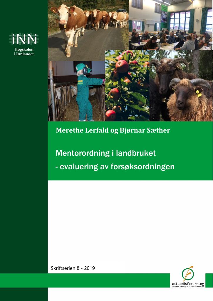 Forsiden av dokumentet Mentorordning i landbruket – evaluering av forsøksordningen