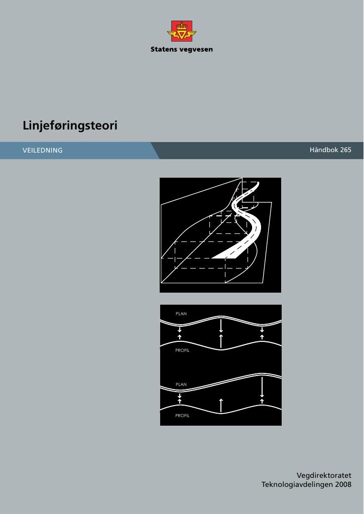 Forsiden av dokumentet Linjeføringsteori : veiledning [Håndbok 265]