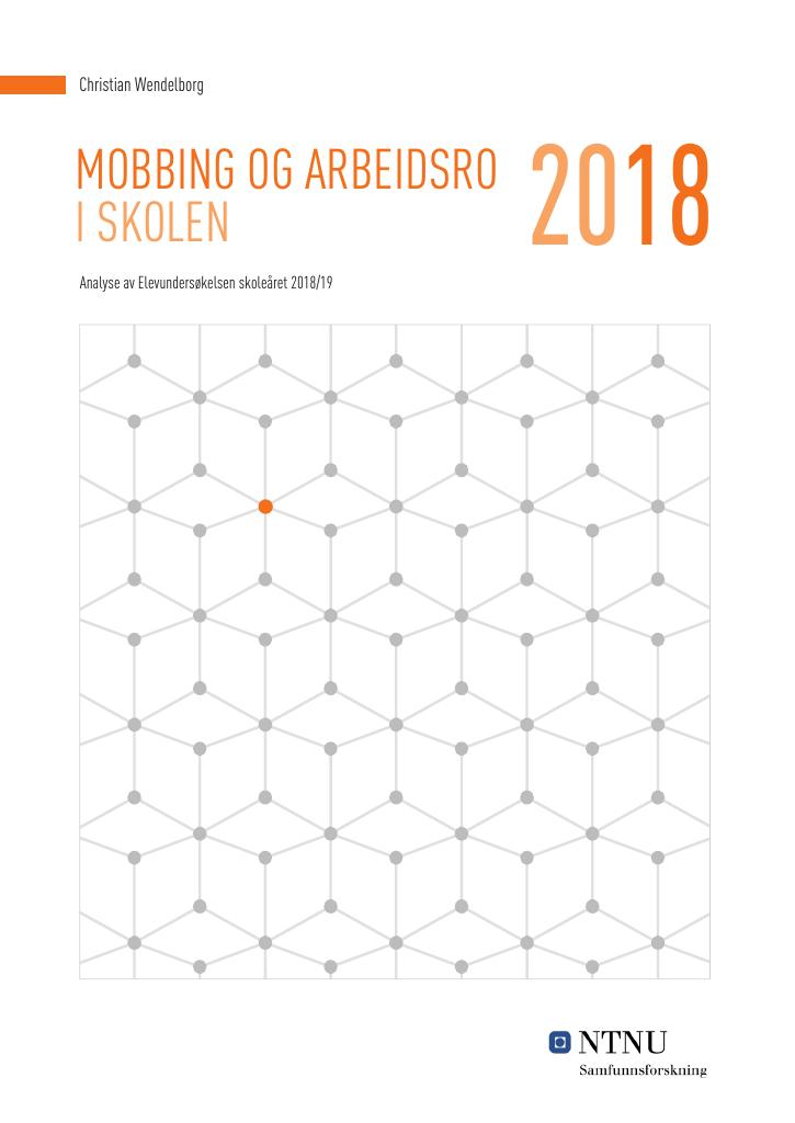 Forsiden av dokumentet Mobbing og arbeidsro i skolen 2018