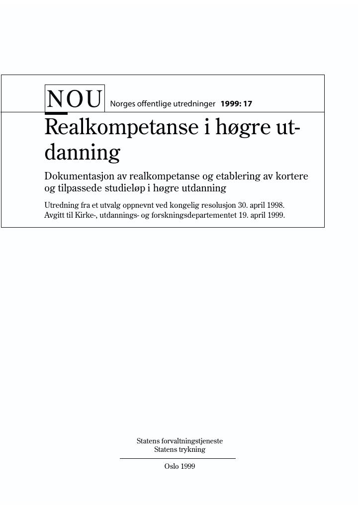 Forsiden av dokumentet NOU 1999: 17 - Realkompetanse i høgre utdanning