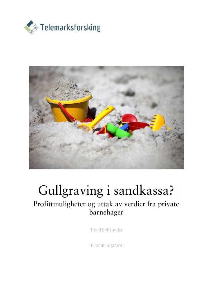 Forsiden av dokumentet Gullgraving i sandkassa?