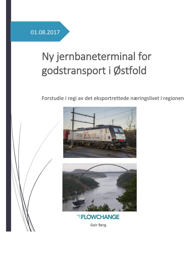 Forsiden av dokumentet Ny jernbaneterminal for 
godstransport i Østfold