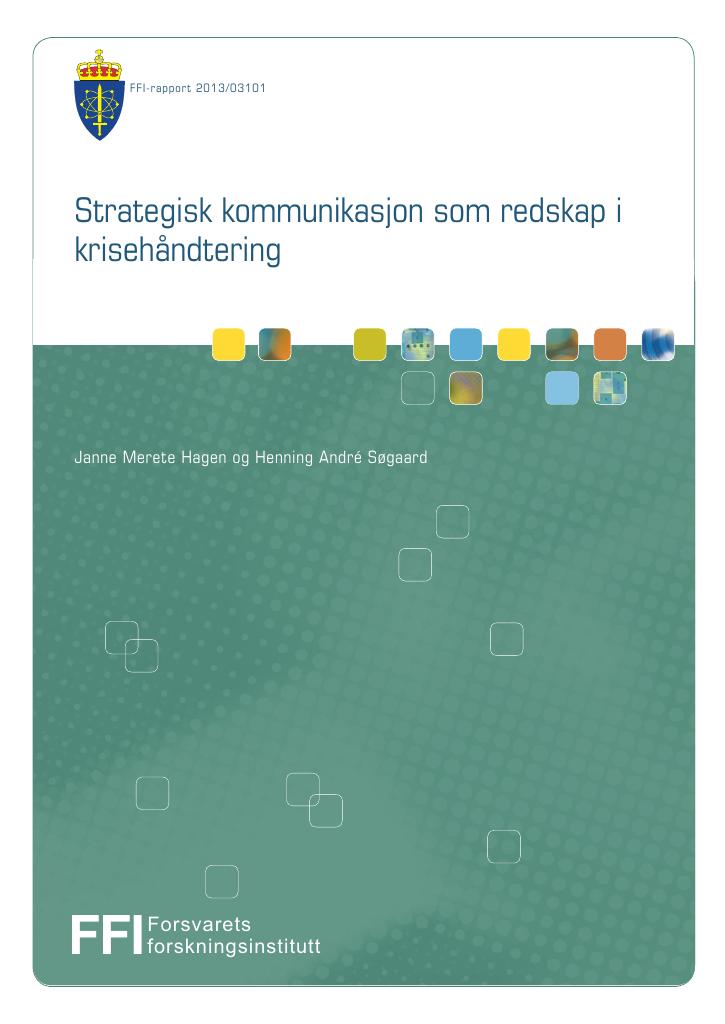 Forsiden av dokumentet Strategisk kommunikasjon som redskap i krisehåndtering