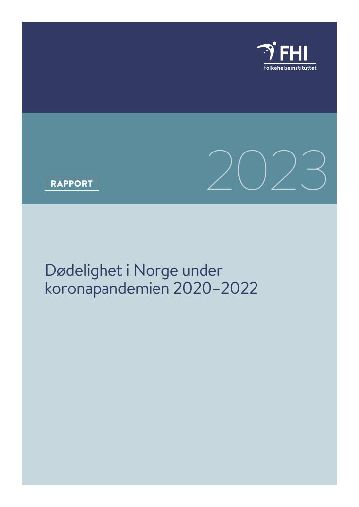 Forsiden av dokumentet Dødelighet i Norge under koronapandemien 2020–2022
