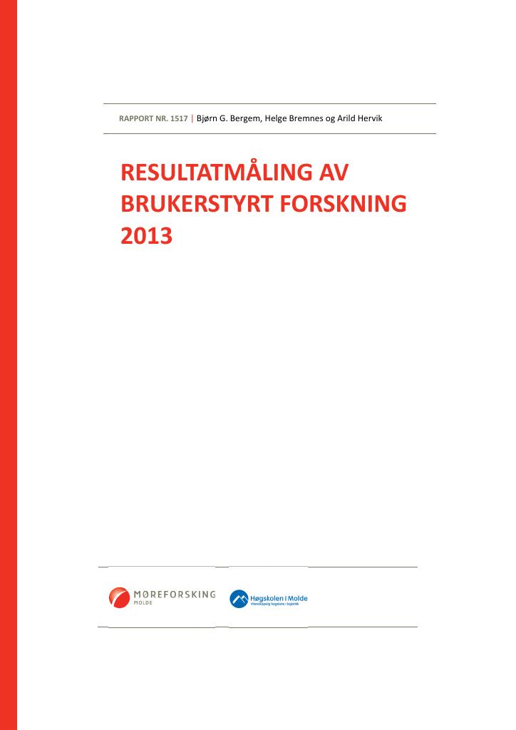 Forsiden av dokumentet Resultatmåling av brukerstyrt forskning 2013