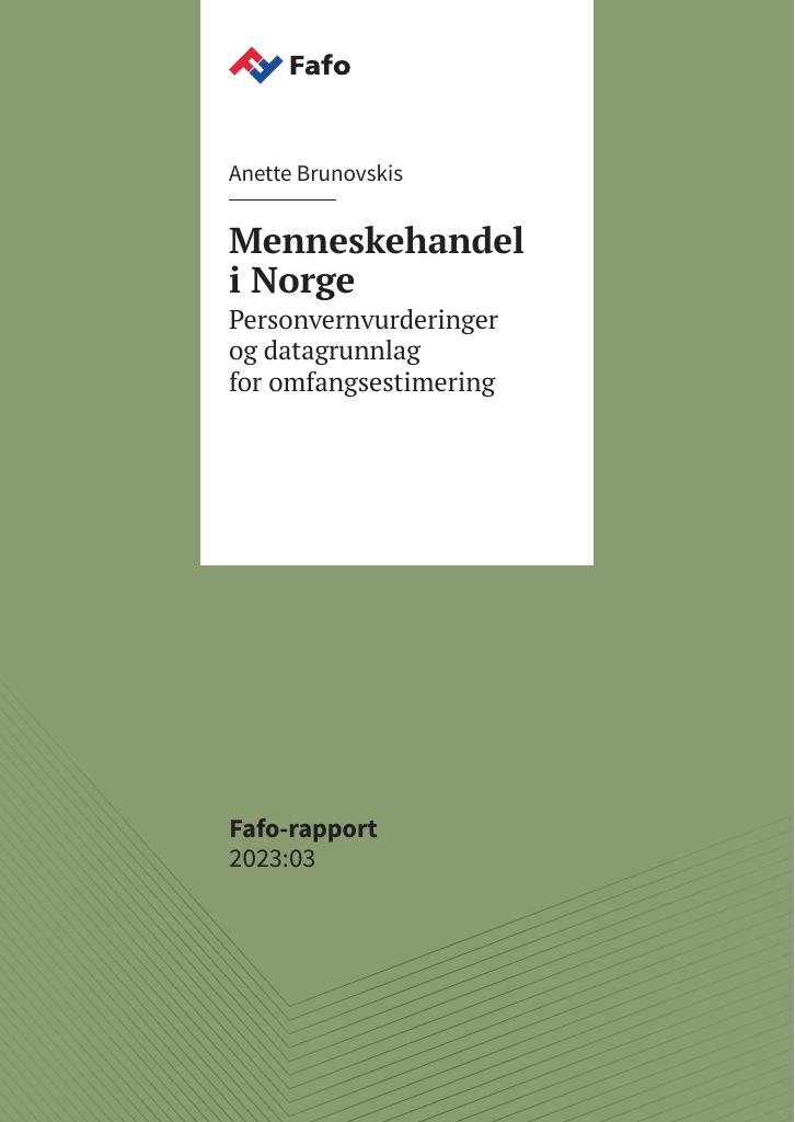 Forsiden av dokumentet Menneskehandel i Norge : personvernvurderinger og datagrunnlag for omfangsestimering