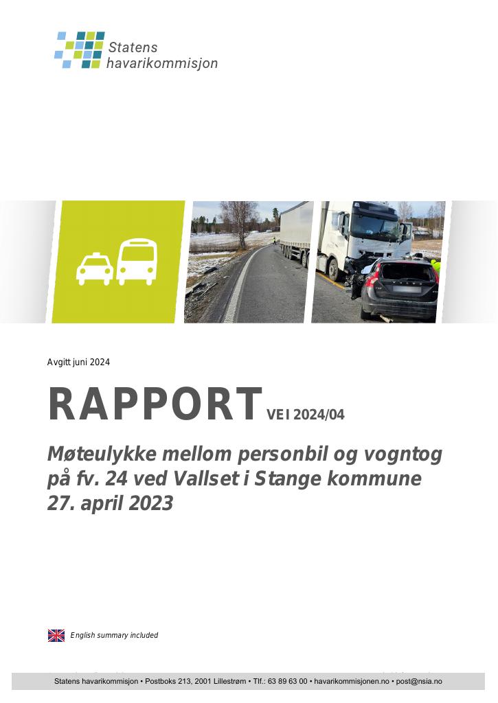 Forsiden av dokumentet Rapport om møteulykke mellom vogntog og personbil på fylkesvei 24 ved Vallset i Stange kommune, 27. april 2023