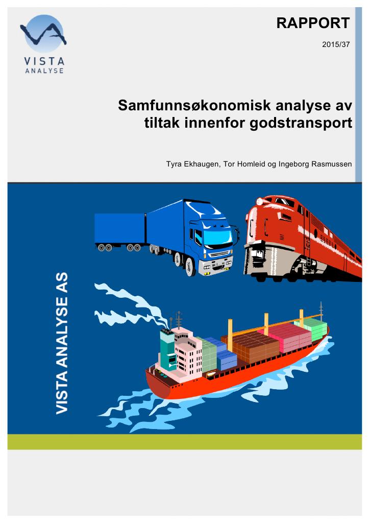 Forsiden av dokumentet Samfunnsøkonomisk analyse av tiltak innenfor godstransport