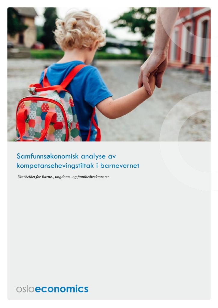 Forsiden av dokumentet Samfunnsøkonomisk analyse av kompetansehevingstiltak i barnevernet