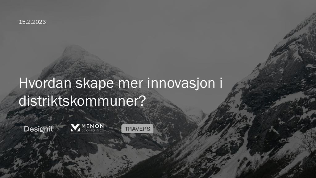 Forsiden av dokumentet Hvordan skape mer innovasjon i distriktskommuner?