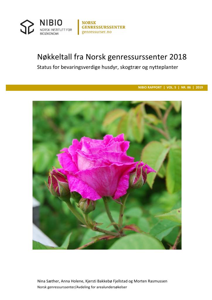 Forsiden av dokumentet Nøkkeltall fra Norsk genressurssenter 2018 : status for bevaringsverdige husdyr, skogtrær og nytteplanter