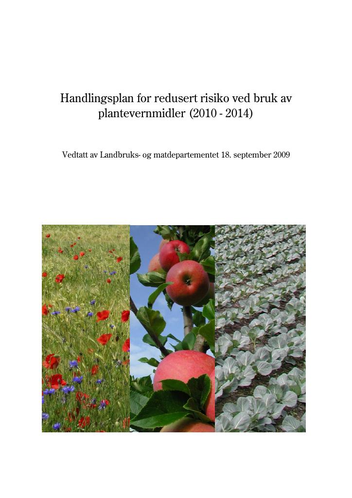 Forsiden av dokumentet Handlingsplan for redusert risiko ved bruk av plantevernmidler (2010 - 2014)