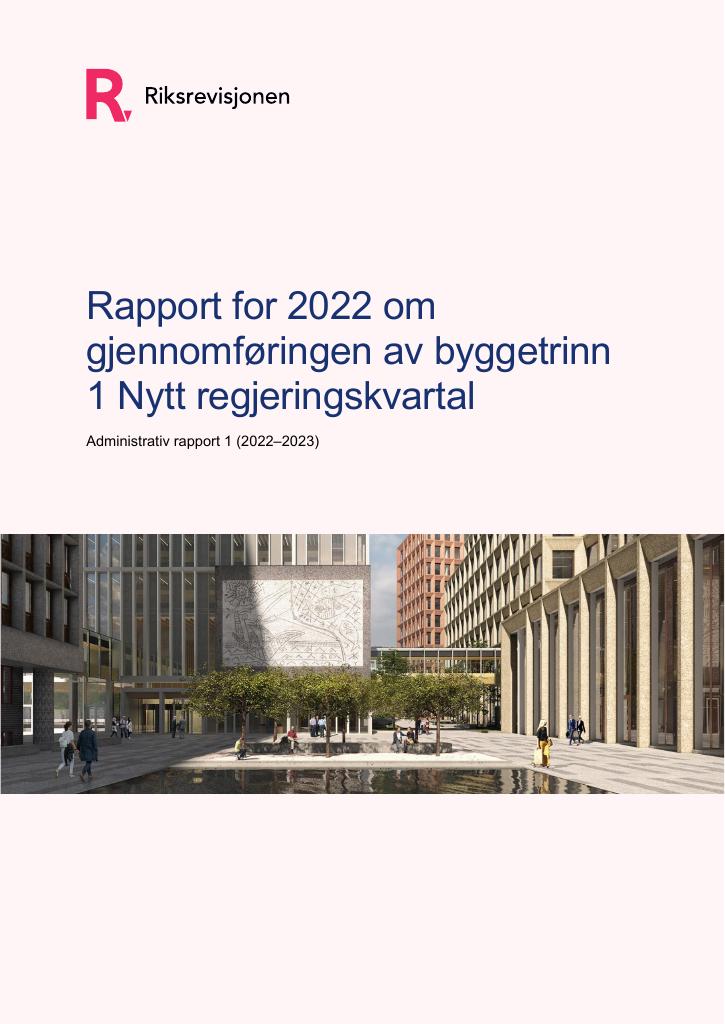 Forsiden av dokumentet Gjennomføringen av byggetrinn 1 Nytt regjeringskvartal