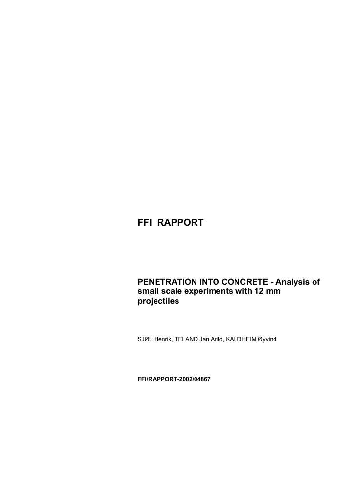 Forsiden av dokumentet Penetration into concrete : analysis of small scale experiments with 12 mm projectiles