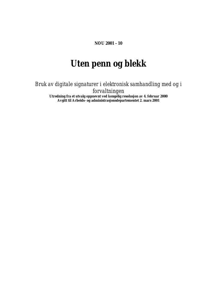 Forsiden av dokumentet NOU 2001: 10 - Uten penn og blekk
