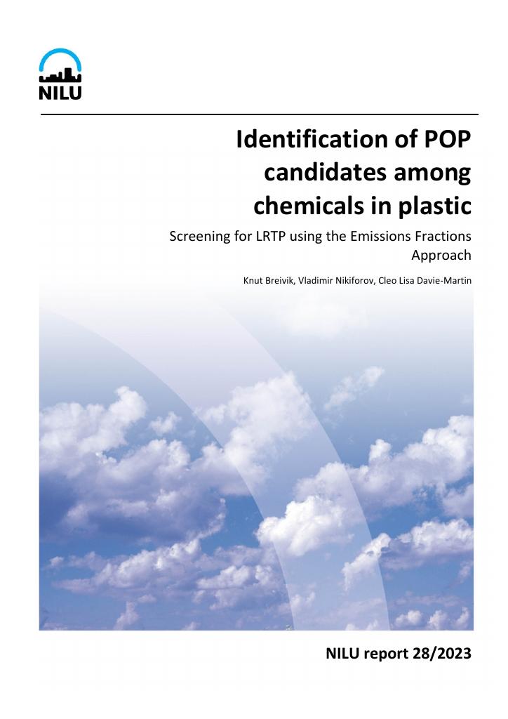 Forsiden av dokumentet Identification of POP  candidates among  chemicals in plastic : screening for LRTP using the Emissions Fractions  Approach