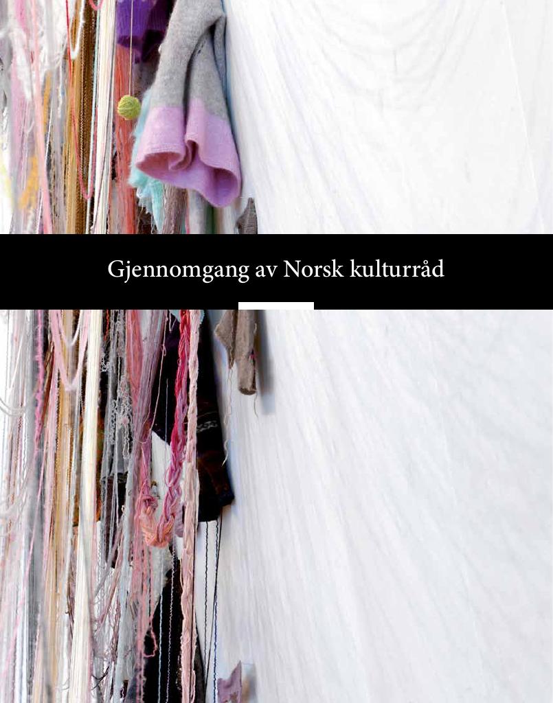 Forsiden av dokumentet Gjennomgang av Norsk kulturråd