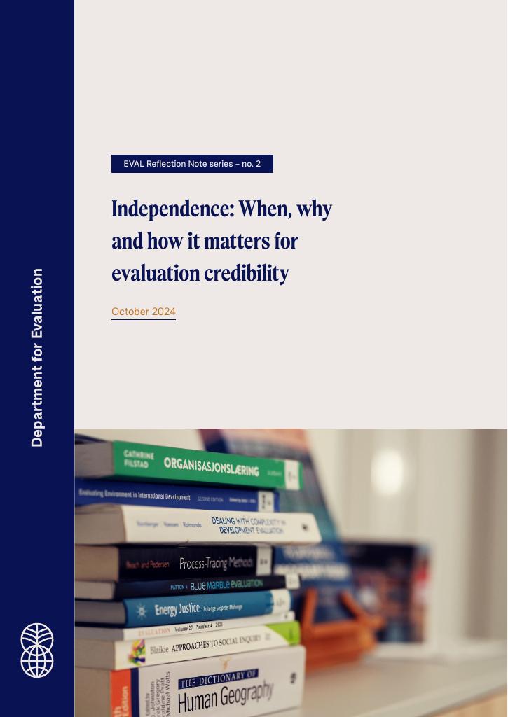 Forsiden av dokumentet Independence: When, why and how it matters for evaluation credibility