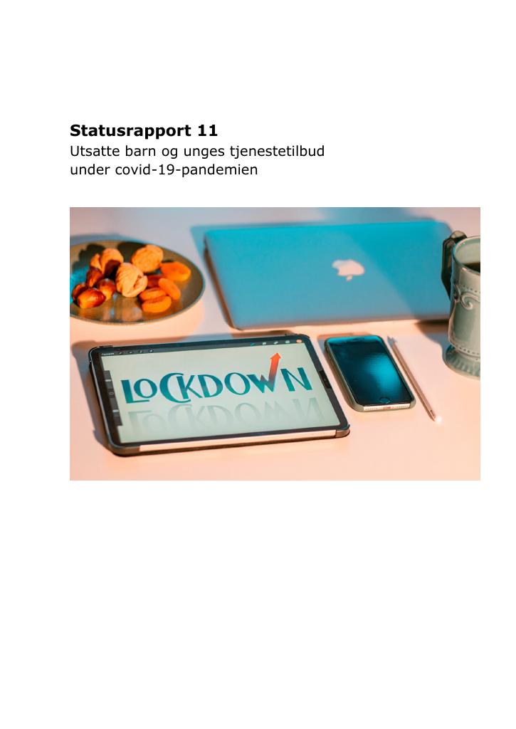 Forsiden av dokumentet Utsatte barn og unges tjenestetilbud under covid-19-pandemien. Statusrapport 11.