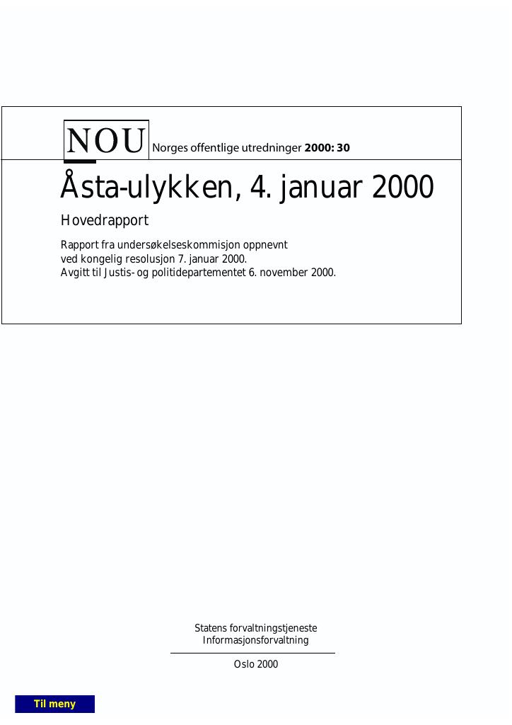 Forsiden av dokumentet NOU 2000: 30 - Åsta-ulykken, 4. januar 2000