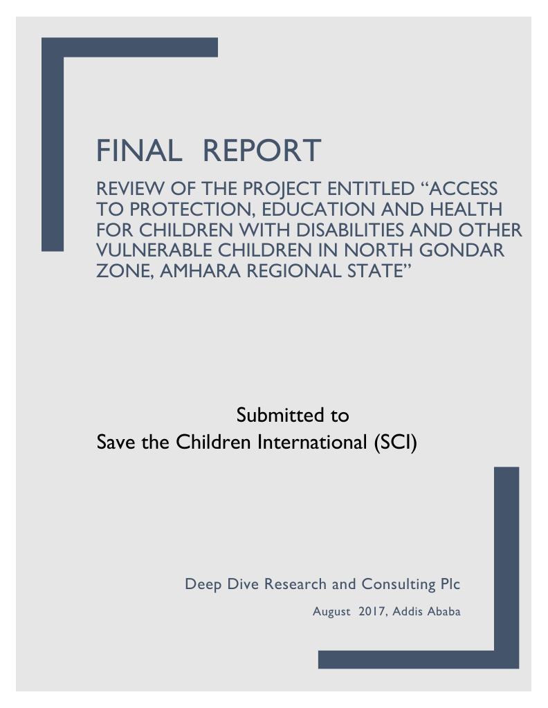 Forsiden av dokumentet Review of the Project Entitles "Access to Protection, Education and Health for Children with Dasabilities and Other Vulnerable Children in North Gondar Zone, Amhara Regional State"