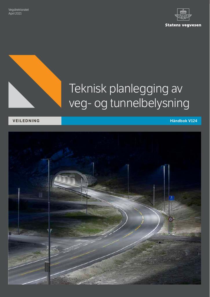 Forsiden av dokumentet Teknisk planlegging av veg- og tunnelbelysning, Håndbok V124 av 2021