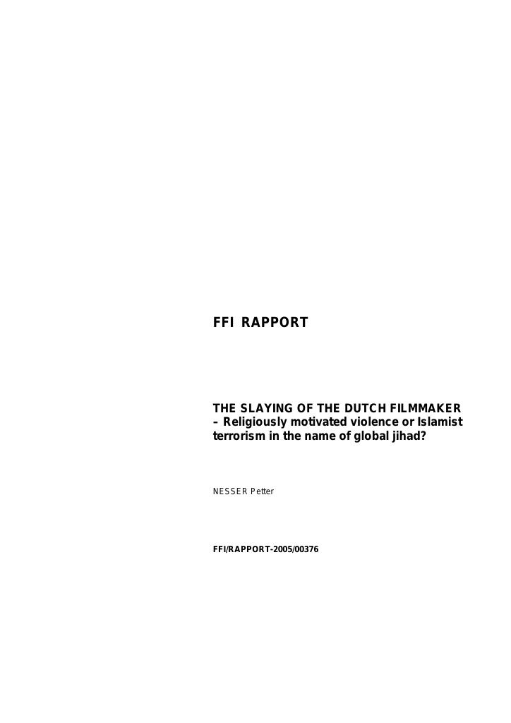 Forsiden av dokumentet The slaying of the Dutch filmmaker : religiously motivated violence or Islamist terrorism in the name of global jihad?