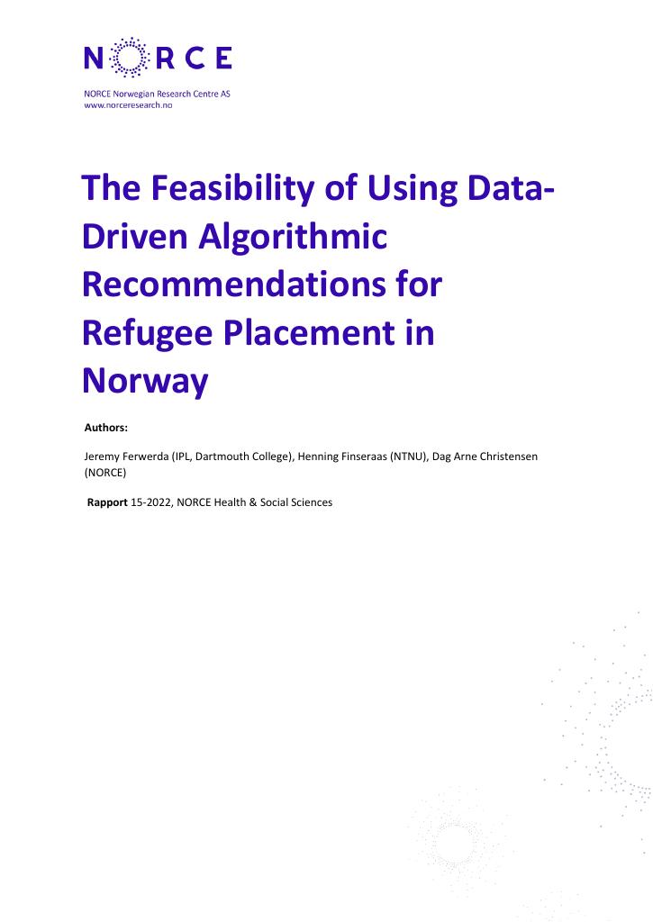 Forsiden av dokumentet The Feasibility of Using DataDriven Algorithmic Recommendations for Refugee Placement in Norway