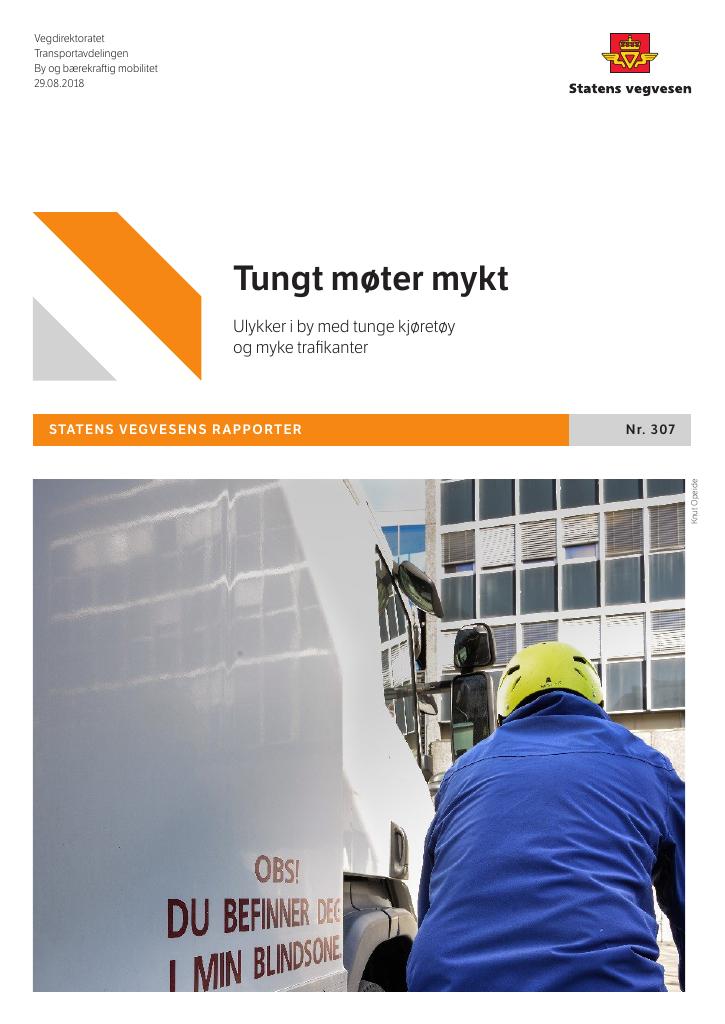 Forsiden av dokumentet Tungt møter mykt : Ulykker i by med tunge kjøretøy og myke trafikanter (PDF, 16 MB)