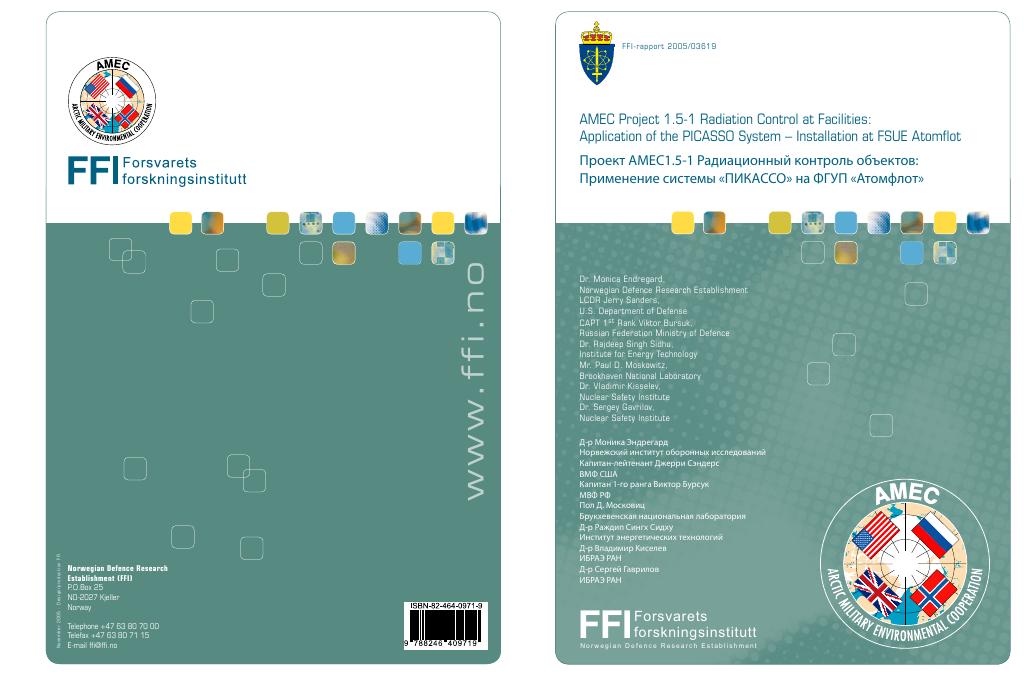 Forsiden av dokumentet AMEC project 1.5-1 Radiation Control at Facilities - application of the PICASSO system - installation at FSUE atomflot : final report