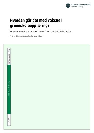 Forsiden av dokumentet Hvordan går det med voksne i grunnskoleopplæring?