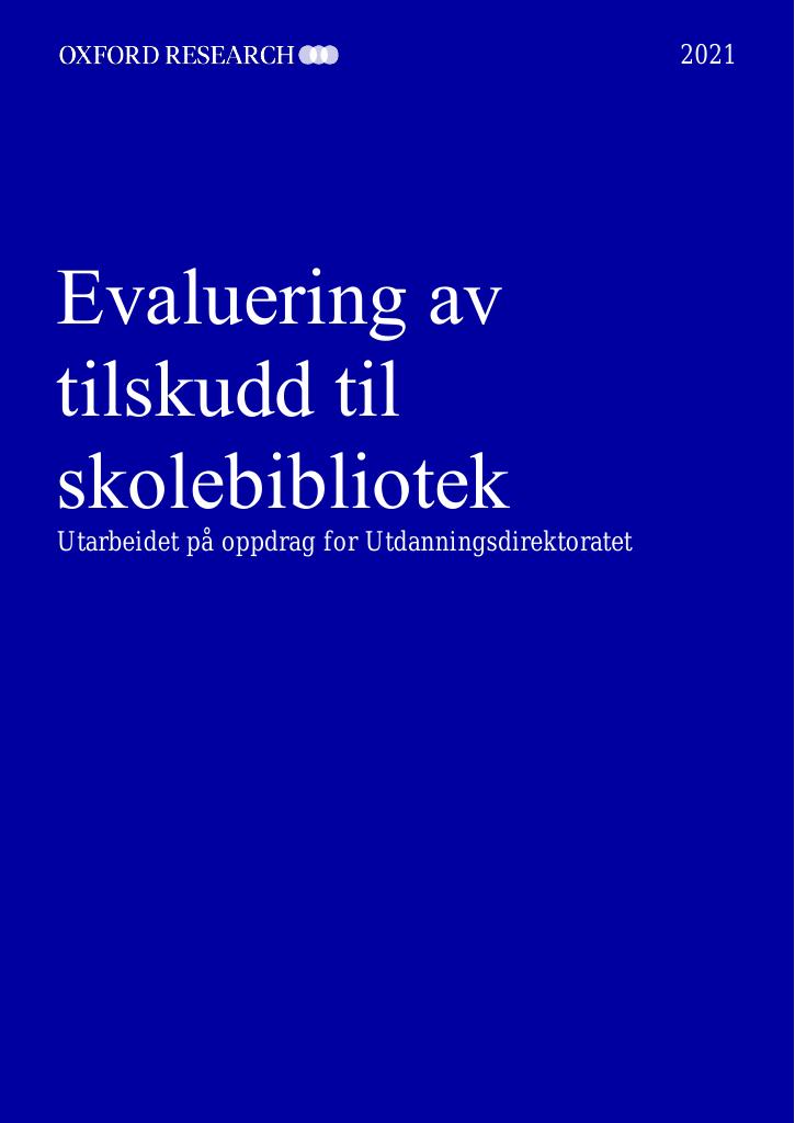 Forsiden av dokumentet Evaluering av tilskudd til skolebibliotek