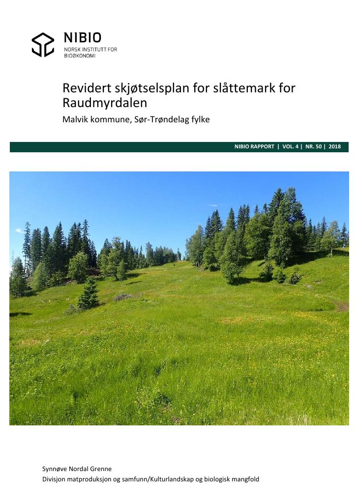 Forsiden av dokumentet Revidert skjøtselsplan for slåttemark for Raudmyrdalen, Malvik kommune, Sør-Trøndelag fylke