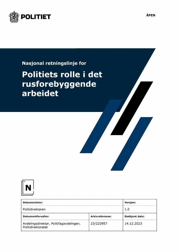 Forsiden av dokumentet Nasjonale retningslinjer for politiets rolle i det rusforebyggende arbeidet