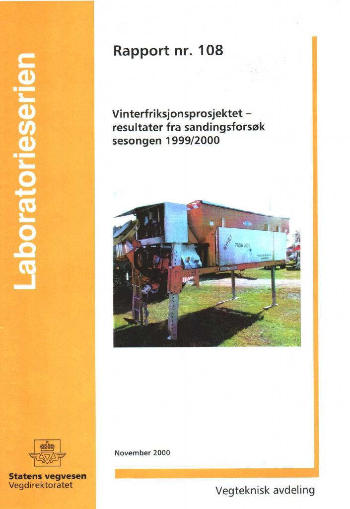 Forsiden av dokumentet Vinterfriksjonsprosjektet - resultater fra sandingsforsøk sesongen 1999/2000