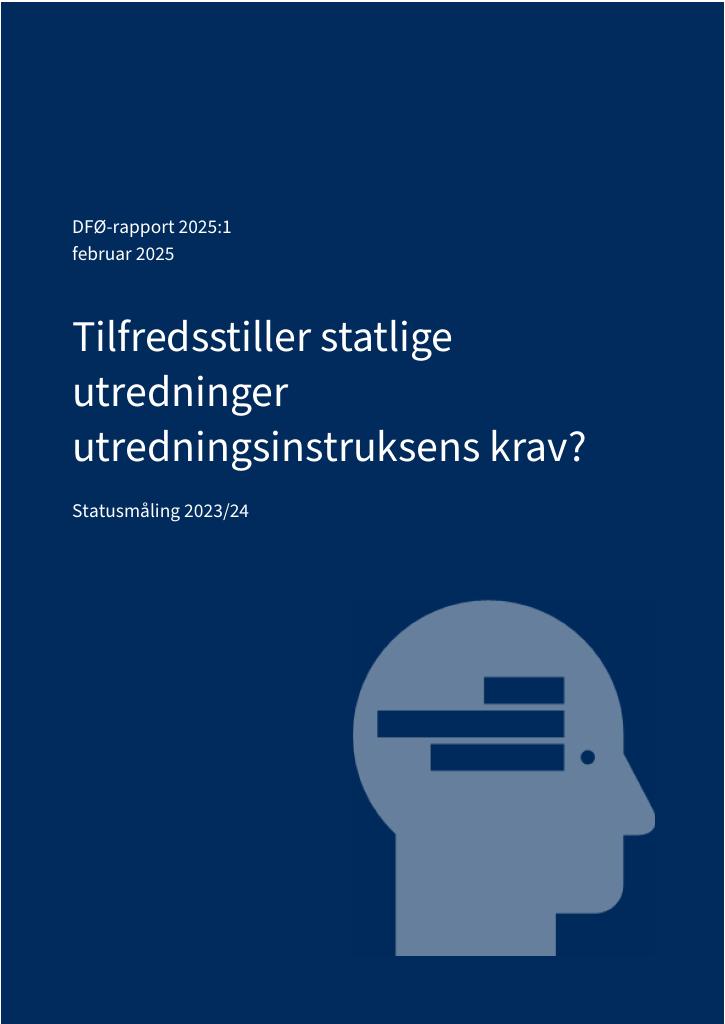 Forsiden av dokumentet Tilfredsstiller statlige utredninger utredningsinstruksens krav?